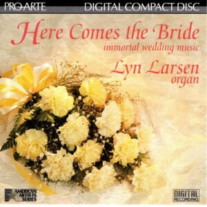 Here comes the Bride - Lyn Larsen