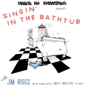 Singing in the Bathtub - Jim Riggs